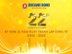  DUCANH BOND 22 NĂM – VỮNG NỀN TẢNG, NÂNG TẦM TƯƠNG LAI